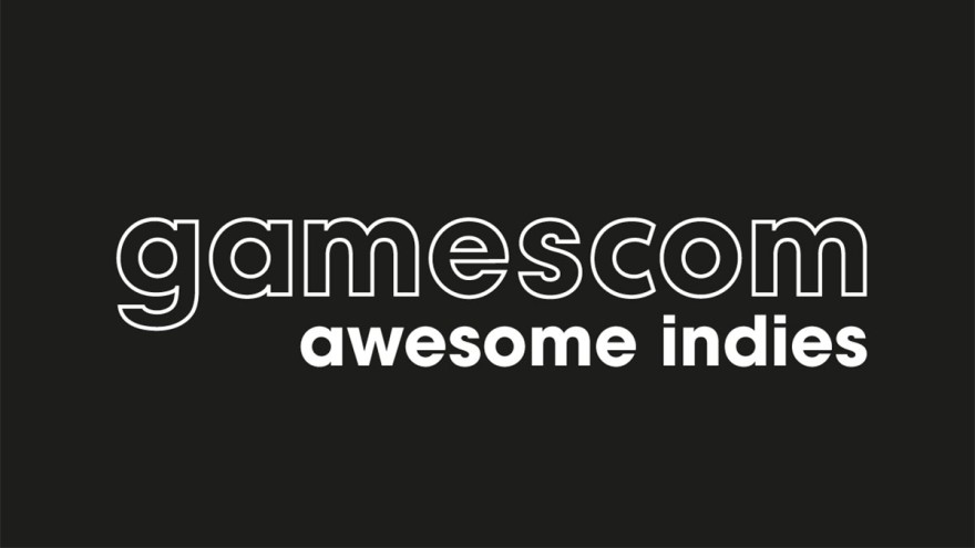 gamescom: Awesome Indies gamescom: Awesome Indies