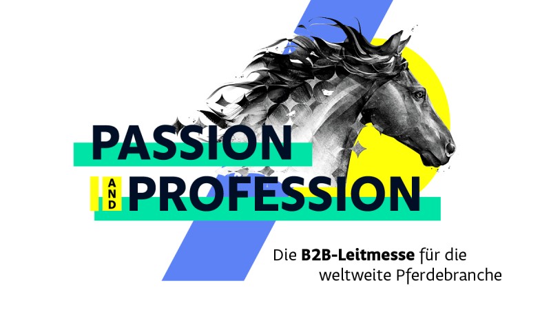 Schwarz-weiße Illustration eines Pferdekopfs vor gelbem Kreis und blauem diagonalen Balken mit dem Text 'PASSION AND PROFESSION' und 'Die B2B-Leitmesse für die weltweite Pferdebranche'